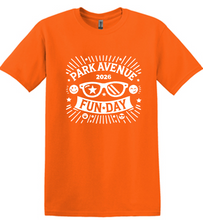 Load image into Gallery viewer, Park Ave FUN DAY T-Shirt
