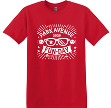 Load image into Gallery viewer, Park Ave FUN DAY T-Shirt
